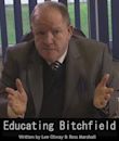 Educating Bitchfield