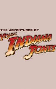 The Young Indiana Jones Chronicles