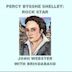 Percy Bysshe Shelley: Rock Star