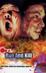 Run and Kill