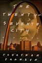 The Twenty-Seventh City