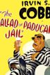 The Ballad of Paducah Jail
