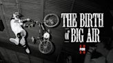 The Birth of Big Air: 30 for 30: Where to Watch & Stream Online