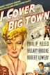 I Cover the Big Town
