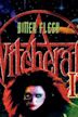 Witchcraft IX: Bitter Flesh