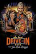 The Last Drive-in with Joe Bob Briggs