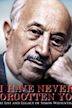 I Have Never Forgotten You: The Life & Legacy of Simon Wiesenthal