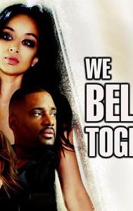 We Belong Together