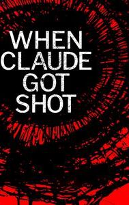 When Claude Got Shot