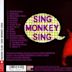 Sing Monkey Sing