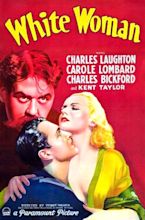 White Woman (1933) - IMDb