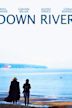 Down River (2013 film)