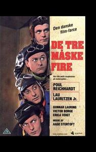 De tre måske fire