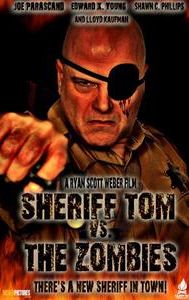 Sheriff Tom Vs. The Zombies