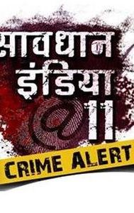 Savdhaan India: Crime Alert