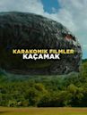 Karakomik Filmler: Kaçamak