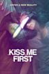 Kiss Me First