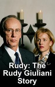 Rudy: The Rudy Giuliani Story