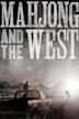 Mahjong and the West