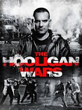 Watch The Hooligan Wars (2014) Online | WatchWhere.co.uk