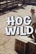 Hog Wild