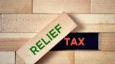 4 signs you should consider tax relief, according to experts