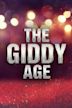 The Giddy Age