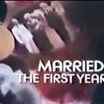 Married: The First Year