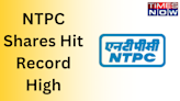 NTPC Shares Hit Record High: Now Trading At Rs...