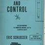 Command and Control: Nuclear Weapons, the Damascus Accident, and the Illusion of Safety