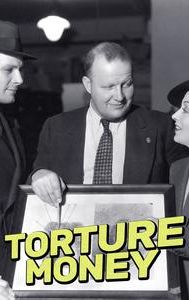 Torture Money