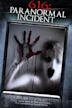 616: Paranormal Incident