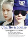 Charlie & Louise - Das doppelte Lottchen