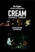 The Cream Farewell Concert