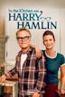 In the Kitchen With Harry Hamlin