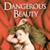 Dangerous Beauty