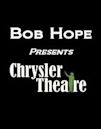 Bob Hope Presents the Chrysler Theatre