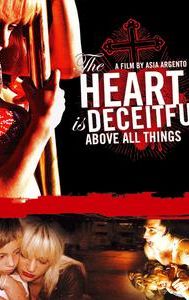 The Heart Is Deceitful Above All Things