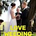 Love, Wedding, Marriage