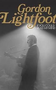 Gordon Lightfoot: If You Could Read My Mind