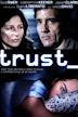 Trust – Die Spur führt ins Netz