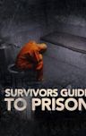 Survivors Guide to Prison