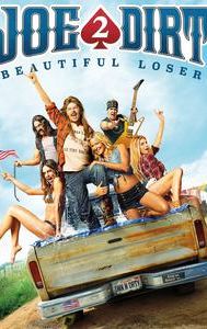 Joe Dirt 2: Beautiful Loser