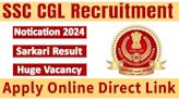 SSC CGL Recruitment 2024: Golden Opportunity For Graduate Candidates On Sarkari Result