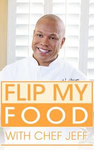 Flip My Food With Chef Jeff