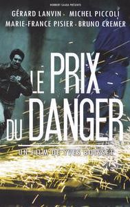 Le prix du danger