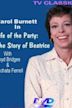 Life of the Party: The Story of Beatrice