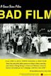 BAD FILM