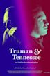 Truman & Tennessee: An Intimate Conversation