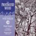 Frostbound Wood: Christmas Music by Peter Warlock